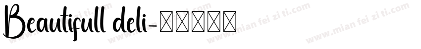 Beautifull deli字体转换